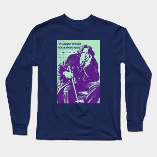 Oscar Wilde portrait and quote: Be yourself; everyone else is already taken. Long Sleeve T-Shirt